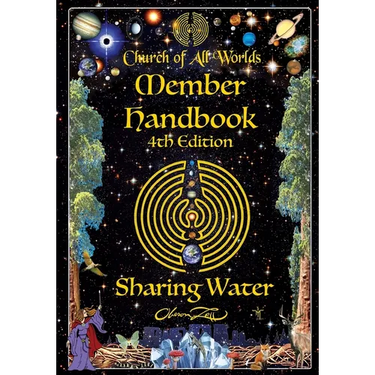 Sharing Water: Church of All Worlds Member handbook
