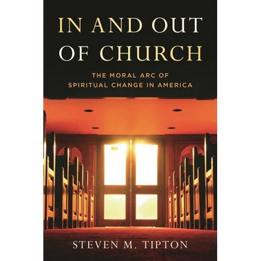 In and Out of Church: The Moral Arc of Spiritual Change in America