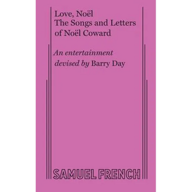 Love, Noel: The Letters and Songs of Noel Coward