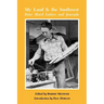 My Land is the Southwest: Peter Hurd Letters and Journals