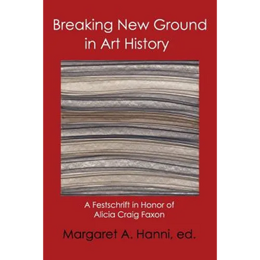 Breaking New Ground in Art History