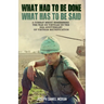 What Had to be Done/What Has to be Said: A Combat Medic Remembers the War on Vietnam on the 50th Anniversary of Vietnamese Reunification
