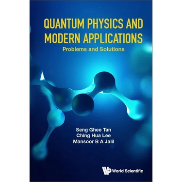Quantum Physics and Modern Applications (Prob & Sol)