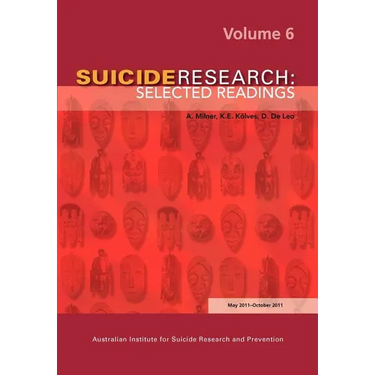 Suicide Research: Selected Readings Volume 6