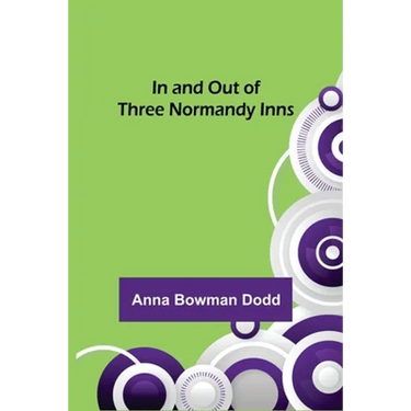In and Out of Three Normandy Inns