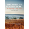 The Turtle's Beating Heart: One Family's Story of Lenape Survival