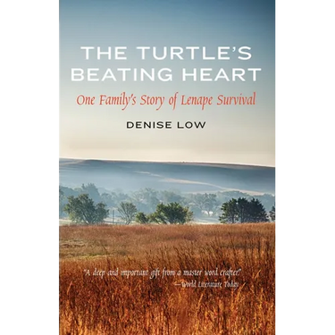 The Turtle's Beating Heart: One Family's Story of Lenape Survival