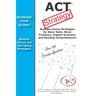 ACT Strategy: Winning Multiple Choice Strategies for the ACT Exam