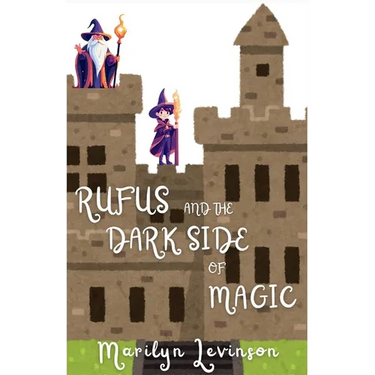 Rufus and the Dark Side of Magic: Rufus and Magic