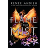 Flame in the Mist