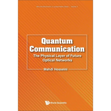 Quantum Communication: Physical Layer Future Optical Network