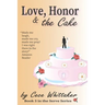 Love, Honor & the Cake