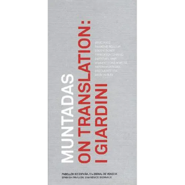 Muntadas on Translation: I Giardini