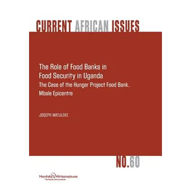 The Role of Food Banks in Food Security in Uganda