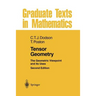 Tensor Geometry: The Geometric Viewpoint and Its Uses