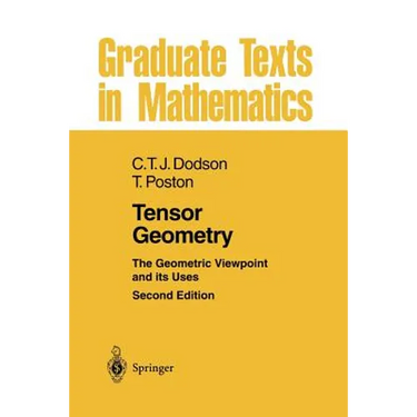 Tensor Geometry: The Geometric Viewpoint and Its Uses