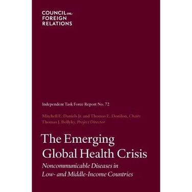 The Emerging Global Health Crisis: Noncommunicable Diseases in Low- And Middle-Income Countries