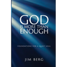 God is More Than Enough: Foundations for a Quiet Soul