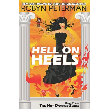 Hell on Heels: Book Three The Hot Damned Series
