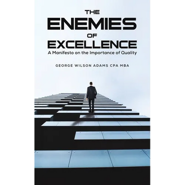 The Enemies of Excellence