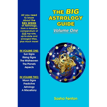 The Big Astrology Guide: Volume One