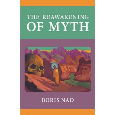 The Reawakening of Myth