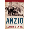 Anzio: Italy and the Battle for Rome - 1944