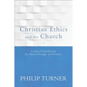 Christian Ethics and the Church