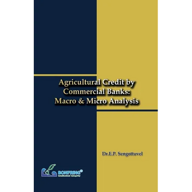 Agricultural Credit by Commercial Banks Macro & Micro Analysis