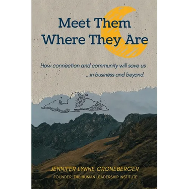 Meet Them Where They Are