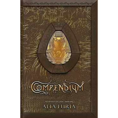 Compendium: Artifacts of Lumin Book One