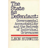 The State as Defendant: Governmental Accountability and the Redress of Individual Grievances