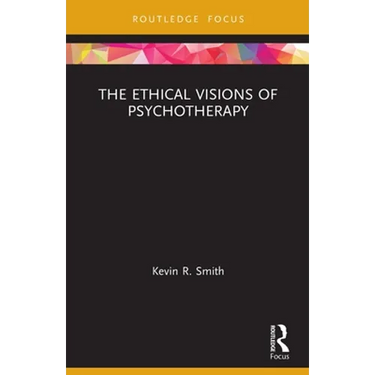 The Ethical Visions of Psychotherapy