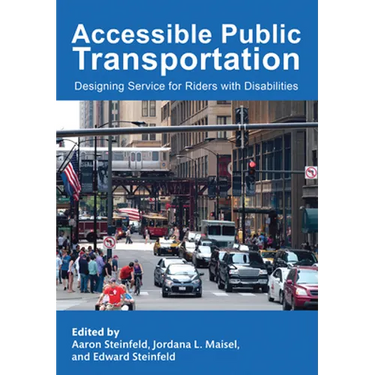 Accessible Public Transportation: Designing Service for Riders with Disabilities