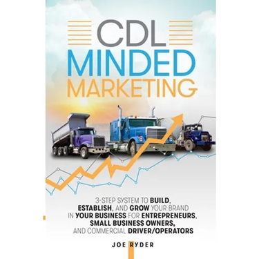 CDL Minded Marketing: 3-Step System to Build, Establish, and Grow Your Brand in your Business for Entrepreneurs, Small Business Owners, and