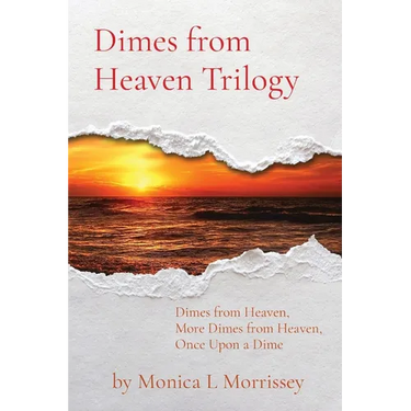 Dimes from Heaven Trilogy: Dimes from Heaven, More Dimes from Heaven, Once Upon a Dime