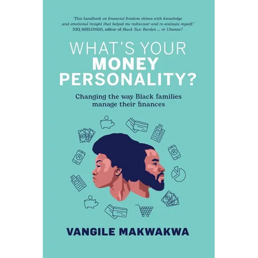 What's Your Money Personality?: Changing the way Black families manage their finances