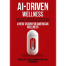 Ai-Driven Wellness: The Convergence of AI, Traditional Medicine, And Modern Healthcare