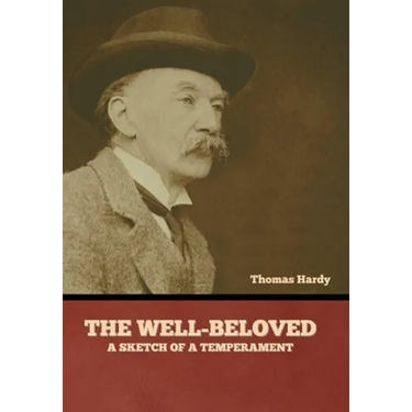 The Well-Beloved: A Sketch of a Temperament