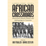 African Crossroads: Intersections Between History and Anthropology in Cameroon