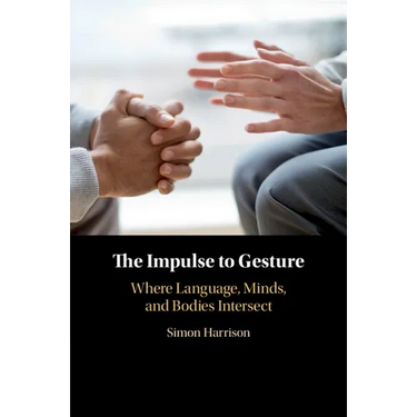 The Impulse to Gesture