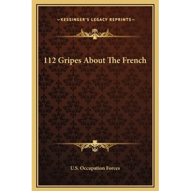 112 Gripes About The French