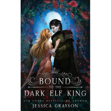 Bound to the Dark Elf King