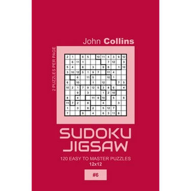 Sudoku Jigsaw - 120 Easy To Master Puzzles 12x12 - 6