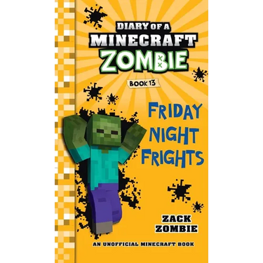 Diary of a Minecraft Zombie Book 13: Friday Night Frights