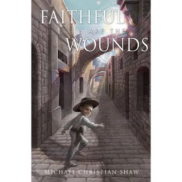 Faithful are the Wounds