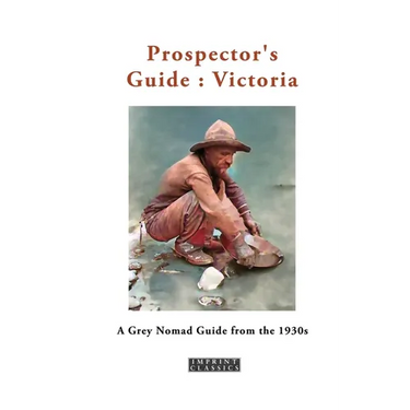 Prospector's Guide: Victoria