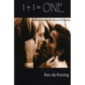 1 + 1 = One: Marriage Greater Than the Sum of Its Parts