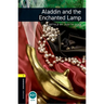 Oxford Bookworms Library: Aladdin and the Enchanted Lamp: Level 1: 400-Word Vocabulary