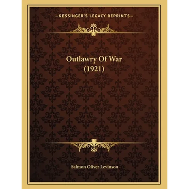 Outlawry Of War (1921)